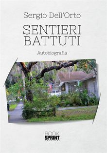 Sentieri battuti.  Sergio Dell'Orto