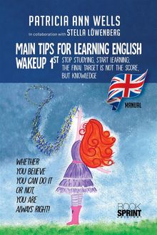 Main Tips For Learning English - Wakeup 1St.  Patricia Ann Wells