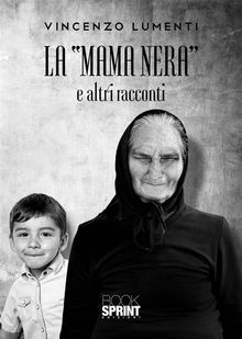 La Mama Nera.  Vincenzo Lumenti