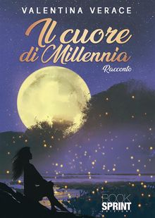 Il cuore di Millennia.  Valentina Verace