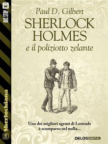 Sherlock Holmes e il poliziotto zelante.  Luca Sartori