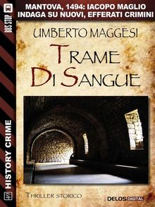 Trame di sangue.  Umberto Maggesi