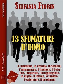 13 sfumature d'uomo.  Stefania Fiorin