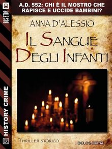 Il sangue degli infanti.  Anna D'Alessio