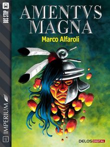 Amentus Magna.  Marco Alfaroli