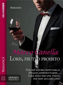 Loris, frutto proibito.  Marco Canella