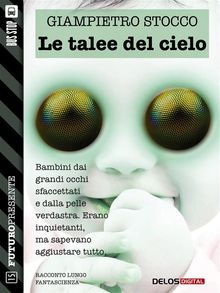 Le talee del cielo.  Giampietro Stocco