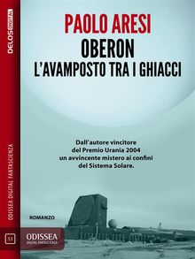 Oberon L'avamposto tra i ghiacci.  Paolo Aresi