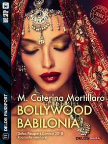 Bollywood Babilonia.  M. Caterina Mortillaro