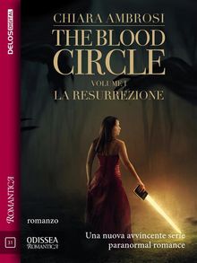 The Blood Circle - La Resurrezione.  Chiara Ambrosi