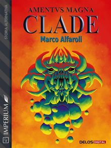 Amentus Magna: Clade.  Marco Alfaroli