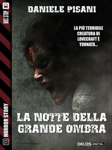 La notte della grande ombra.  Daniele Pisani