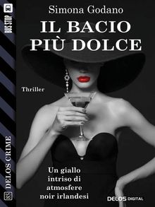 Il bacio pi dolce.  Simona Godano