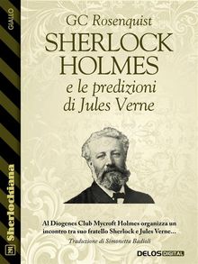 Sherlock Holmes e le predizioni di Jules Verne.  Simonetta Badioli