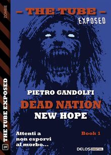 Dead Nation: New Hope.  Pietro Gandolfi