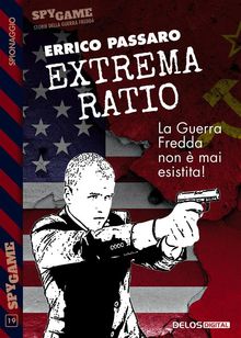 Extrema ratio.  Errico Passaro