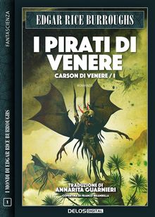 I pirati di Venere.  Edgar Rice Burroughs