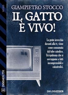 Il gatto  vivo!.  Giampietro Stocco