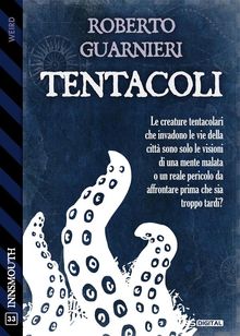 Tentacoli.  Roberto Guarnieri