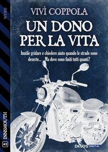 Un dono per la vita.  Viv Coppola