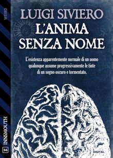 L'anima senza nome.  Luigi Siviero