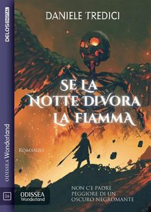 Se la notte divora la fiamma.  Daniele Tredici