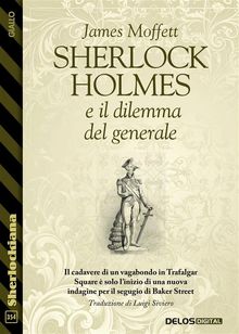 Sherlock Holmes e il dilemma del generale.  James Moffett