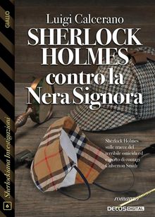 Sherlock Holmes contro la Nera Signora.  Luigi Calcerano