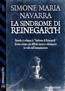 La sindrome di Reinegarth.  Simone Maria Navarra