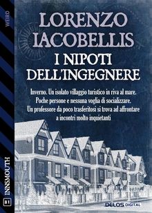 I nipoti dellingegnere.  Lorenzo Iacobellis