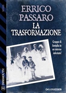 La trasformazione.  Errico Passaro