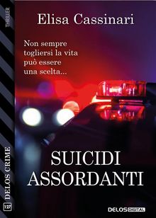 Suicidi assordanti.  Elisa Cassinari