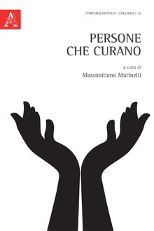 Persone che curano.  Massimiliano Marinelli