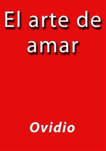 El arte de amar.  Ovidio