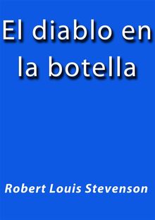 El diablo en la botella.  R.L. Stevenson