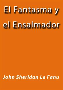 El fantasma y el ensalmador.  Le Fanu