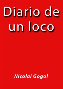 Diario de un loco.  Nicolai Gogol