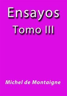 Ensayos III.  Michel De Montaigne