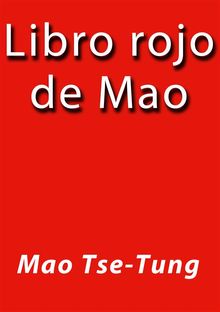 Libro rojo de Mao.  Mao Tse-Tung