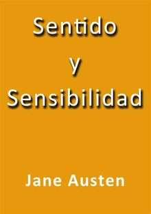 Sentido y sensibilidad.  Jane Austen