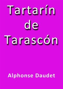 Tartarn de Tarascn.  Alphonse Daudet