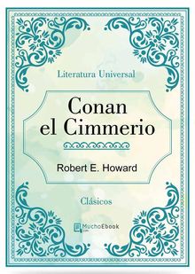 Conan el Cimmerio.  Robert E. Howard