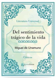 Del sentimiento tragico de la vida.  Miguel de Unamuno