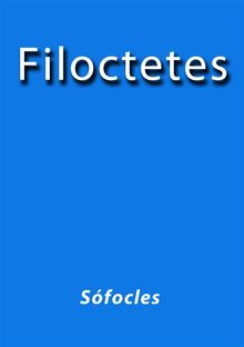 Filoctetes.  Sfocles