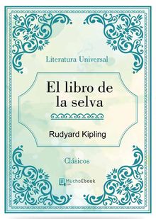 El libro de la selva.  Rudyard Kipling