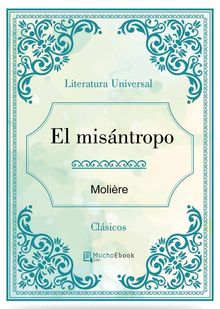 El Misntropo.  Molire