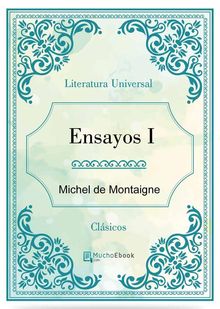 Ensayos I.  Michel De Montaigne