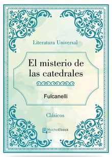 El misterio de las catedrales.  Fulcanelli