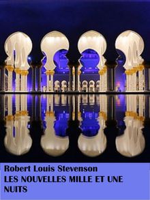 Les nouvelles mille et une nuits.  Robert Louis Stevenson