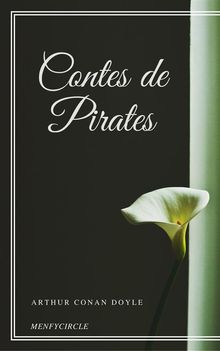 Contes de Pirates.  Arthur Conan Doyle